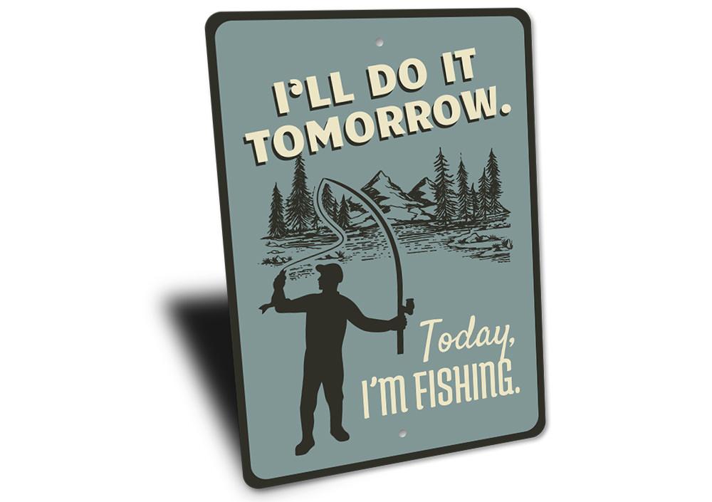 Today I'm Fishing Metal Sign – Rustic Lake House & Cabin Decor for Anglers