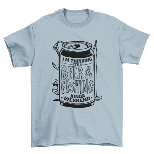 Beer and Fishing T-Shirt – “I’m Thinking It’s a Beer & Fishing Kinda Weekend” Graphic Tee for Outdoor Lovers