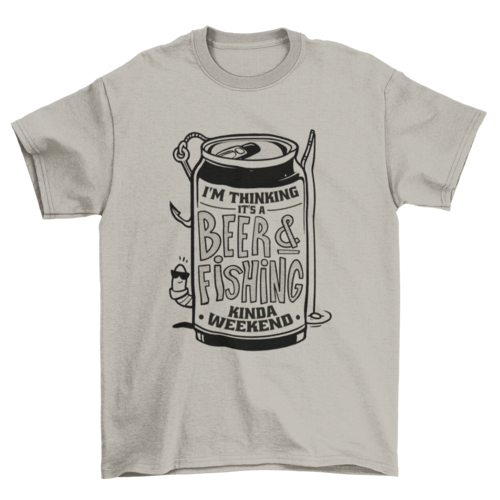 Beer and Fishing T-Shirt – “I’m Thinking It’s a Beer & Fishing Kinda Weekend” Graphic Tee for Outdoor Lovers