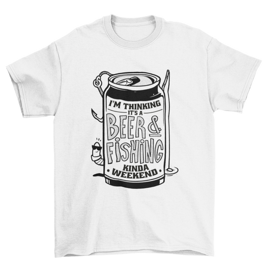 beer and fishing t shirt with quote im thinking its a beer and fishing kinda weekend unisex short sleeve graphic tee made from soft cotton perfect for anglers lake days and outdoor adventures