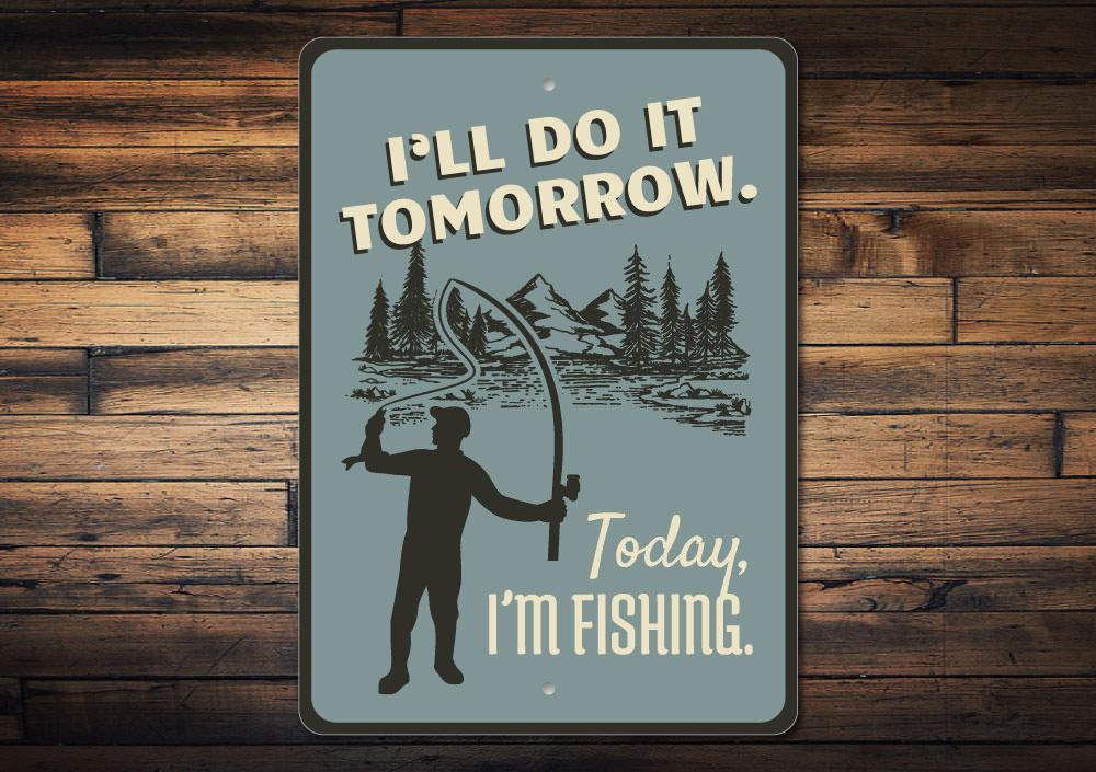 Rustic “Today I’m Fishing” metal sign made of premium aluminum, perfect for lake houses, cabins, or man caves; features pre-drilled holes for easy hanging and optional custom text.